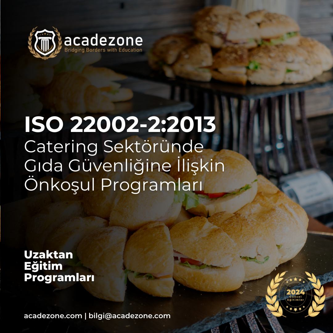 ISO 22002-2:2013-Catering Sektöründe Gıda Güvenliğine İlişkin Önkoşul Programları